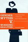 Gender Myths V. Working Realities: Using Social Science to Reformulate Sexual Harassment Law Cover Image