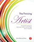 The Thriving Artist: Saving and Investing for Performers, Artists, and the Stage & Film Industries By David Maurice Sharp Cover Image