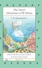 The Travel Adventures of PJ Mouse: In Queensland By Gwyneth Jane Page, Megan Elizabeth (Illustrator) Cover Image