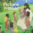 Picture the Bible By Stacy Johnson Myers Cover Image