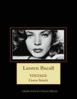 Lauren Bacall: Vintage Cross Stitch Pattern By Kathleen George, Cross Stitch Collectibles Cover Image