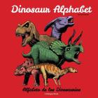 Dinosaur Alphabet: Alfabeto de los Dinosaurios By Jose Cabrera Cover Image