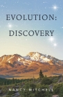 Evolution: Discovery (The Evolution Series #2) By Nancy Mitchell Cover Image