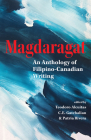 Magdaragat: An Anthology of Filipino-Canadian Writing By Teodoro Alcuitas (Editor), C. E. Gatchalian (Editor), Patria Rivera (Editor) Cover Image