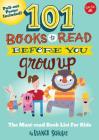 101 Books to Read Before You Grow Up By Bianca Schulze Cover Image