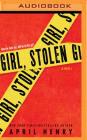 Girl, Stolen By April Henry, Kate Rudd (Read by) Cover Image