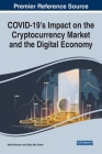 COVID-19's Impact on the Cryptocurrency Market and the Digital Economy Cover Image