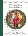 If Christmas Were a Poem By Ronnie Sellers, Peggy Jo Ackley (Illustrator) Cover Image