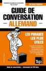 Guide de conversation Français-Allemand et mini dictionnaire de 250 mots (French Collection #20) Cover Image