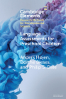Language Assessments for Preschool Children: Validity and Reliability of Two New Instruments Administered by Childcare Educators Cover Image