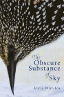 The Obscure Substance of Sky By Alicia Wirt-Fox Cover Image