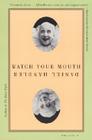Watch Your Mouth: A Novel By Daniel Handler Cover Image