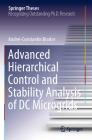 Advanced Hierarchical Control and Stability Analysis of DC Microgrids (Springer Theses) Cover Image