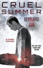 Cruel Summer By Bernard Jan (Translator), Claudette Cruz (Editor), Bernard Jan Cover Image