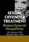 Sexual Offender Treatment: Biopsychosocial Perspectives Cover Image
