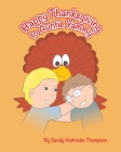 Happy Thanksgiving to Auntie Yammy By Sandy Heitmeier Thompson, Toby Mikle (Illustrator) Cover Image