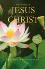 The Gospel of Jesus Christ: The Light of Love and Peace Cover Image