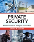 Private Security: An Introduction to Principles and Practice By Charles P. Nemeth Cover Image