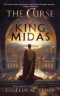 The Curse of King Midas By Colleen M. Story Cover Image