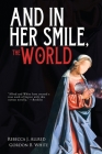 And In Her Smile, the World Cover Image
