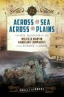Across the Sea, Across the Plains: The Epic Account of the Willie & Martin Handcart Companies from Europe to Zion Cover Image