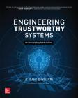 Engineering Trustworthy Systems: Get Cybersecurity Design Right the First Time By O. Sami Saydjari Cover Image