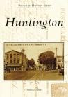 Huntington (Postcard History) By Patricia J. Novak Cover Image