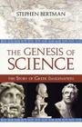 The Genesis of Science: The Story of Greek Imagination Cover Image