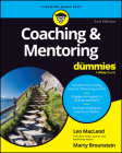 Coaching & Mentoring for Dummies By Leo MacLeod, Marty Brounstein Cover Image