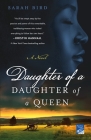 Daughter of a Daughter of a Queen: A Novel Cover Image
