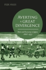 Averting a Great Divergence: State and Economy in Japan, 1868-1937 By Peer Vries Cover Image