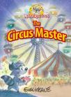 Adventures of Adam Raccoon: Circus Master By Glen Keane Cover Image