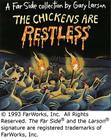 The Chickens Are Restless (Far Side) By Gary Larson Cover Image