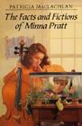 The Facts and Fictions of Minna Pratt By Patricia MacLachlan Cover Image