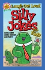 Laugh Out Loud Silly Jokes for Kids: Good, Clean Jokes, Riddles, and Puns! Cover Image