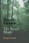 Heart of Darkness and the Secret Sharer By Joseph Conrad Cover Image