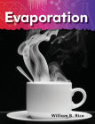 Evaporation (Science Readers) By William B. Rice Cover Image
