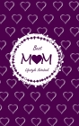 Best Mom Lifestyle Write-in Notebook, Dotted Lines, 288 Pages, Wide Ruled, Size 6 x 9 Inch (A5) Hardcover (Purple) Cover Image