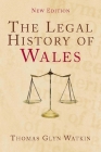 The Legal History of Wales: Second Edition Cover Image