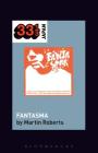 Cornelius's Fantasma (33 1/3 Japan) By Martin Roberts, Noriko Manabe (Editor) Cover Image