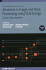 Advances in Image and Data Processing using VLSI Design, Volume 1: Smart vision systems Cover Image
