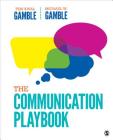 The Communication Playbook By Teri Kwal Gamble, Michael W. Gamble Cover Image