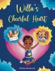 Willa's Cheerful Heart Cover Image