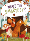 Who's the Smartest? By Ellen Delange, Malgosia Zajac (Illustrator) Cover Image