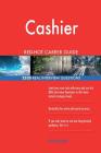 Cashier RED-HOT Career Guide; 2520 REAL Interview Questions By Red-Hot Careers Cover Image