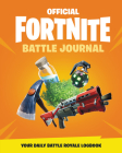 FORTNITE (Official): Battle Journal (Official Fortnite Books) Cover Image