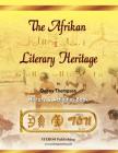 The Afrikan Literary Heritage Cover Image