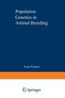 Population Genetics in Animal Breeding By Franz Pirchner Cover Image
