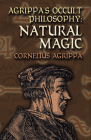 Agrippa's Occult Philosophy: Natural Magic (Dover Books on the Occult) Cover Image
