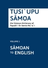 Tusiupu Samoa: Volume 1 Samoan to English (Samoan Edition) Cover Image